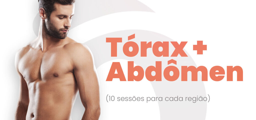 Banner promocional de depilação a laser com o texto "Tórax + Abdômen (10 sessões para cada região)". À esquerda, um homem jovem sem camisa olha para baixo, exibindo o tronco depilado.